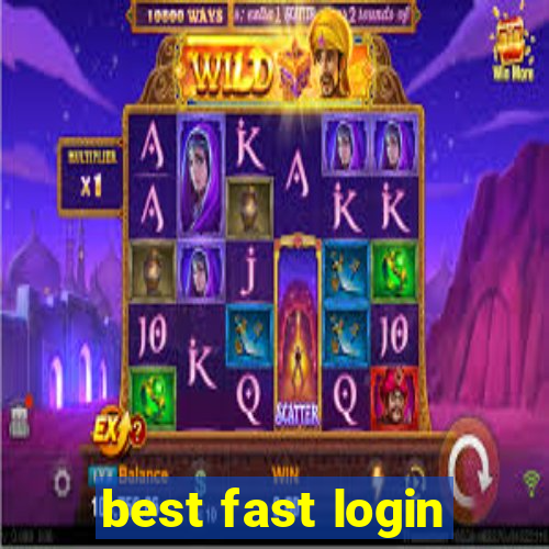 best fast login